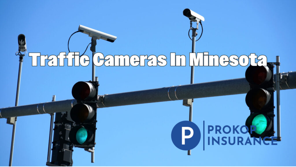 automated traffic cameras Minnesota - Prokop Insurance